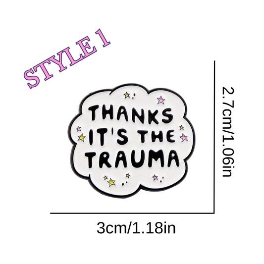 Cloud-shaped sticker with 'THANKS IT'S THE TRAUMA' text, dimensions indicated.