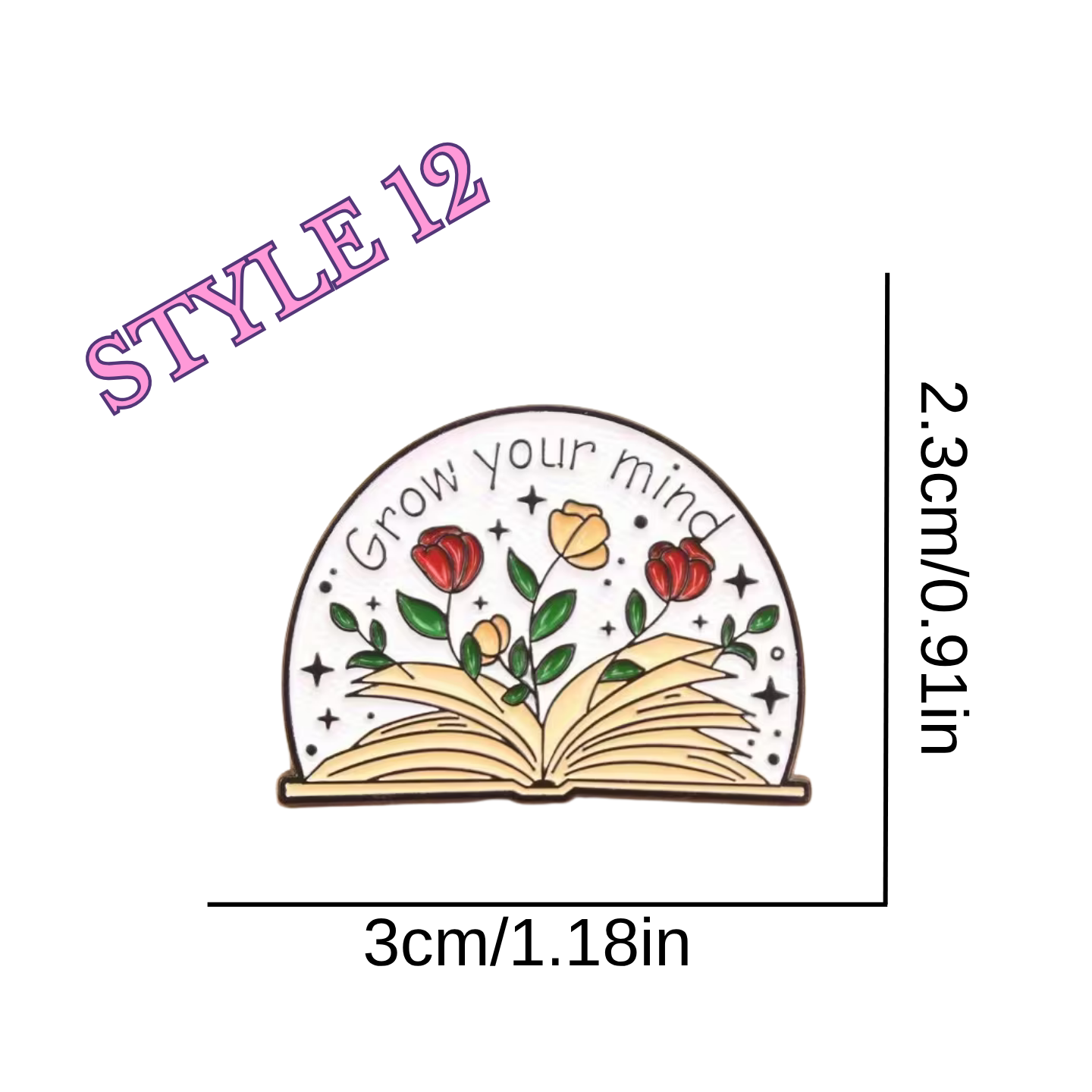 Picture of open book design pin with flowers and the words "Grow your Mind" with dimensions on white background