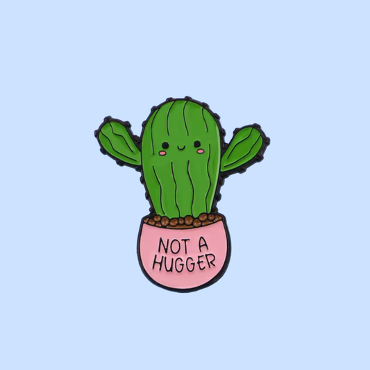 Cute Not A Hugger Cactus Enamel Pin