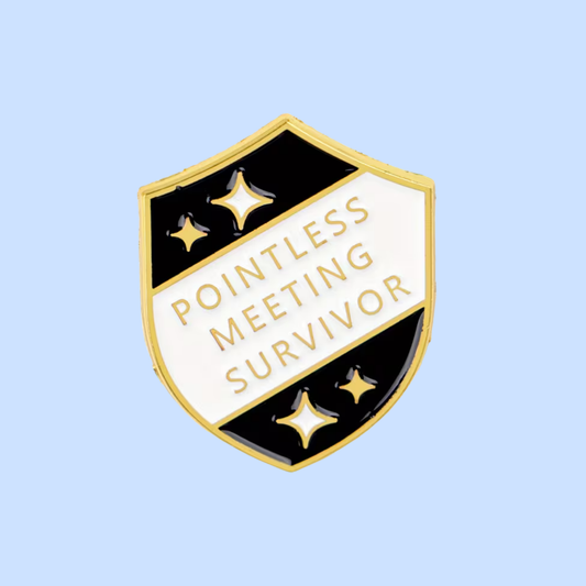 Badge with 'Pointless Meeting Survivor' text on a light blue background
