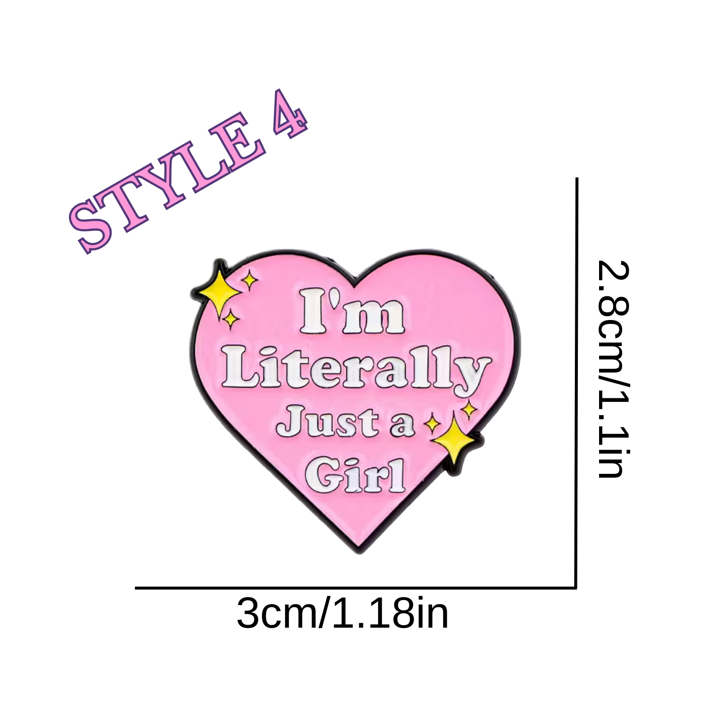 Pink heart-shaped sticker with text 'I'm Literally Just a Girl' and measurements on a white background.